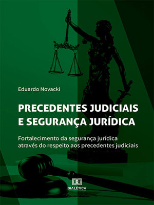 cover image of Precedentes judiciais e segurança jurídica